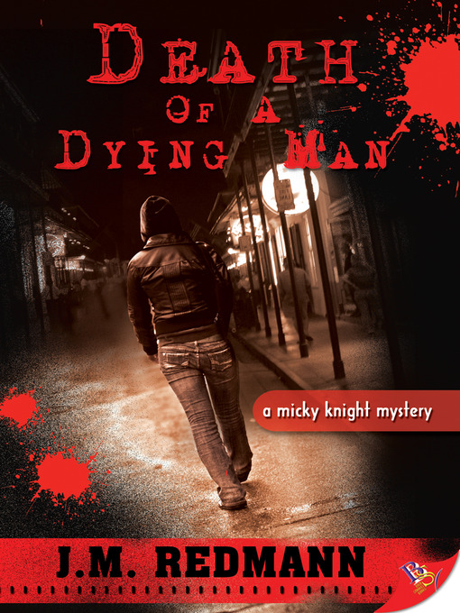 Title details for Death of a Dying Man by J. M. Redmann - Available